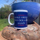 Make Oreos Two Dollars again Coffee Mug